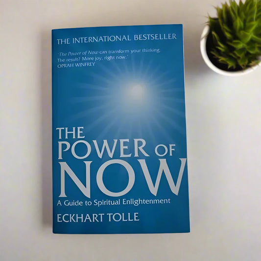 The Power Of Now By Eckhart Tolle - A Guide To Spiritual Enlightenment - English